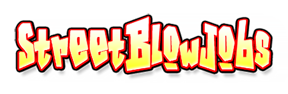 Street BlowJobs