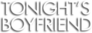 Tonight's Boyfriend (Straight)