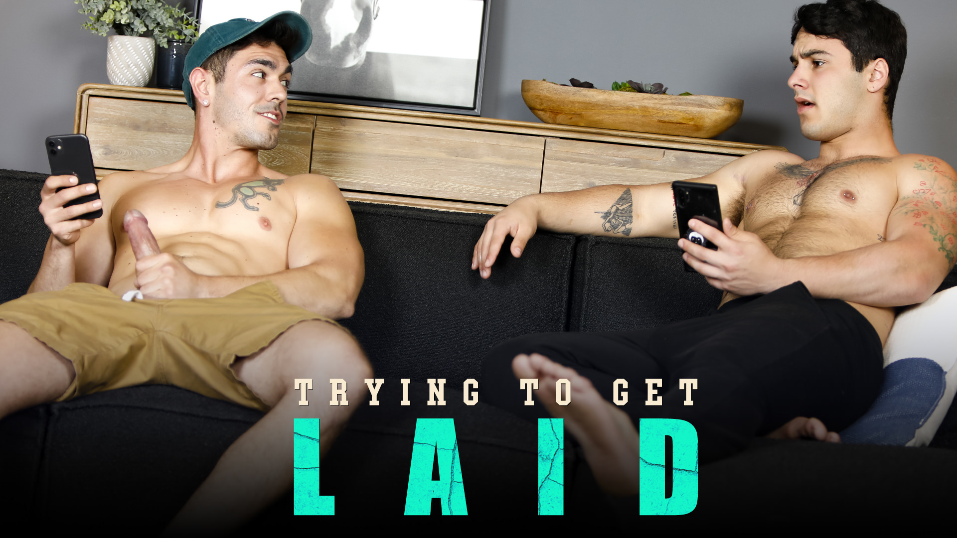 Trying To Get Laid