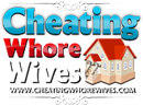 Cheating Whore Wives