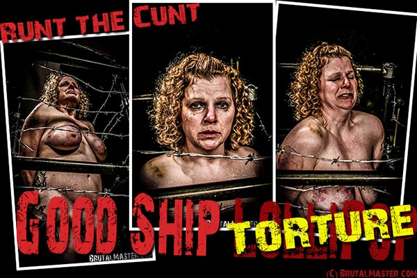 Runt The Cunt - Good Ship Torture