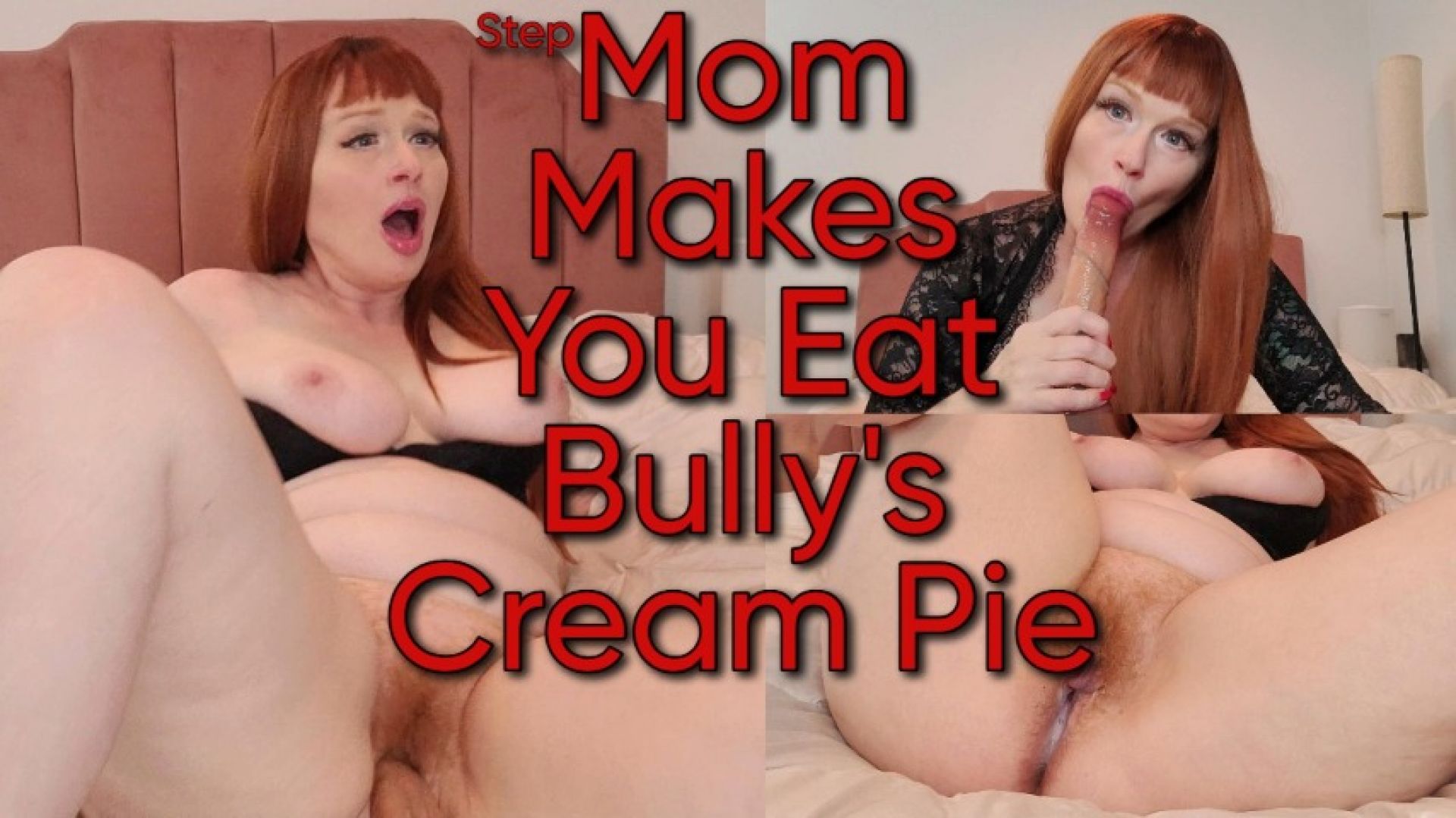 Stepmom Makes You Eat Bully's Creampie
