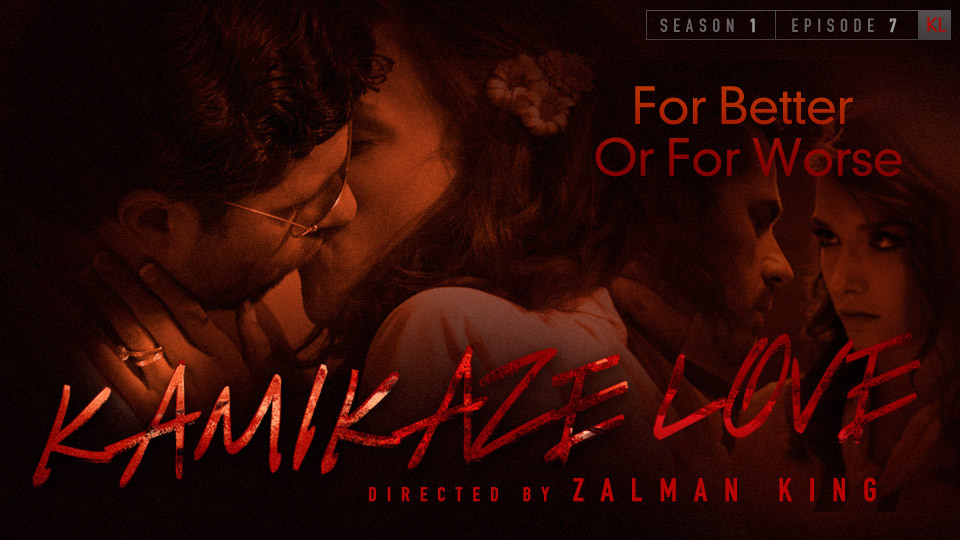 Kamikaze Love - For Better Or For Worse