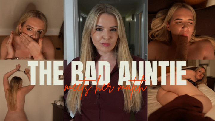 Bad Auntie Meets her Match