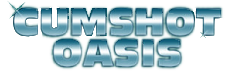 Cumshot Oasis