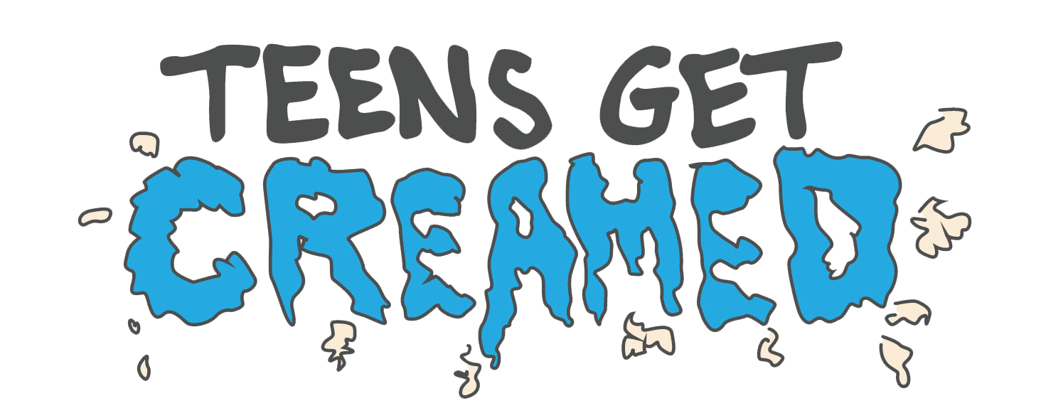 Teens Get Creamed