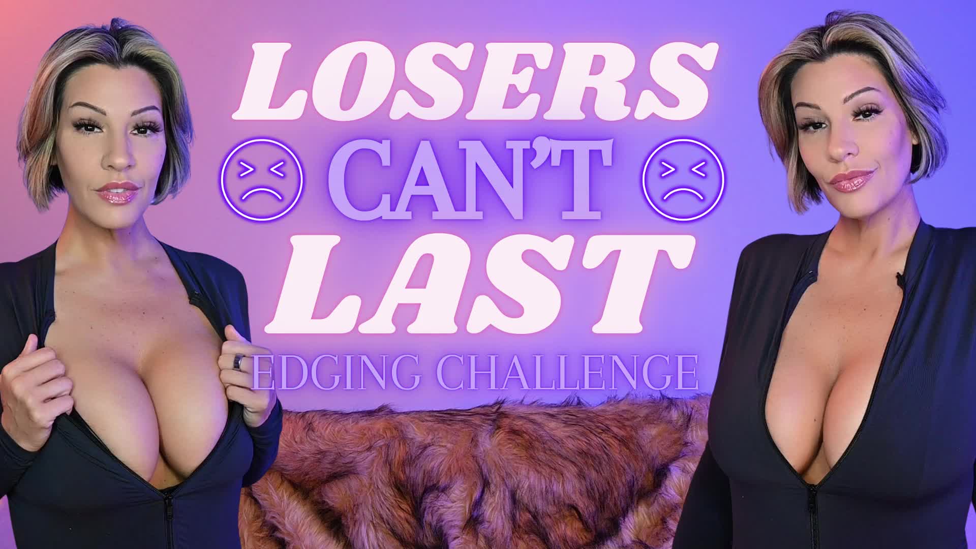 Losers Can't Last - Edging Challenge