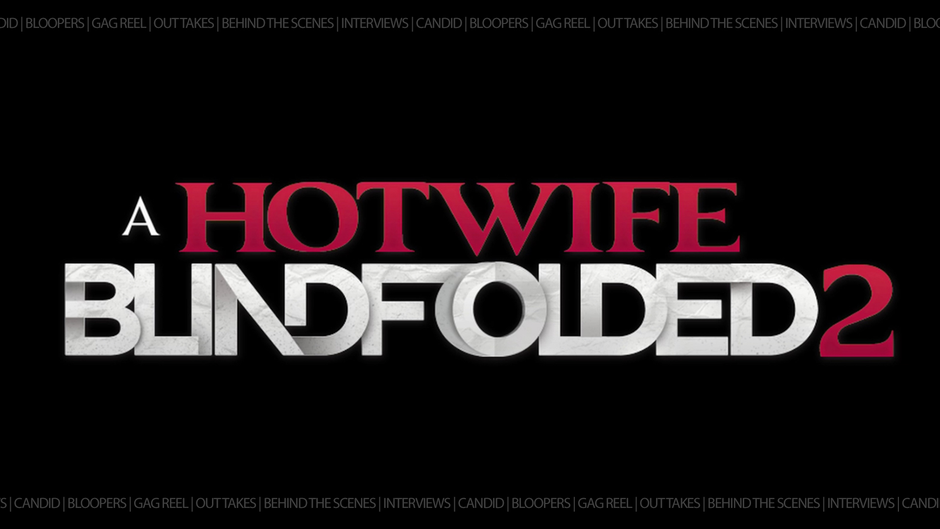 A Hotwife Blindfolded #2 - Interviews