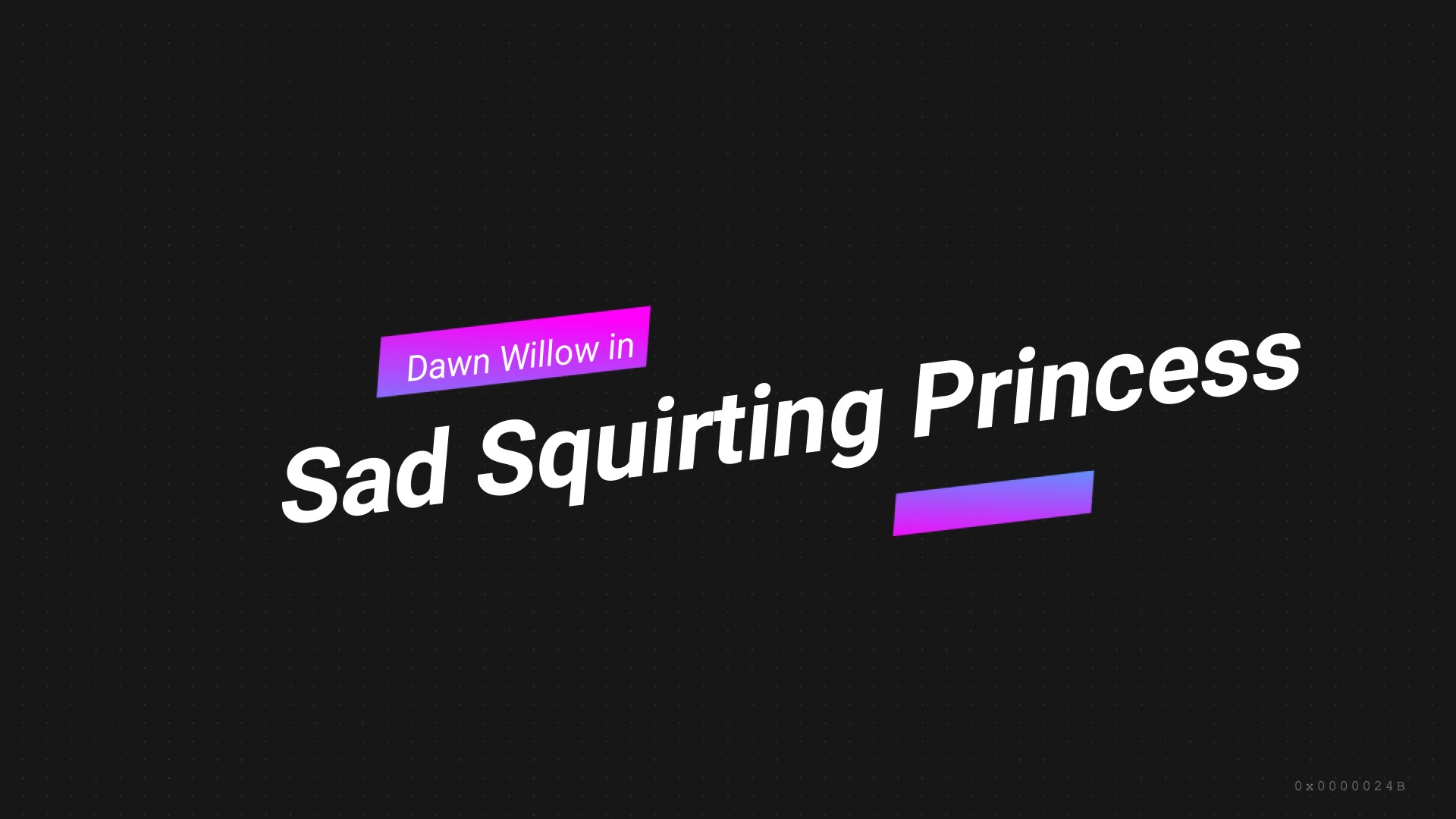 Sad Squirting Princess