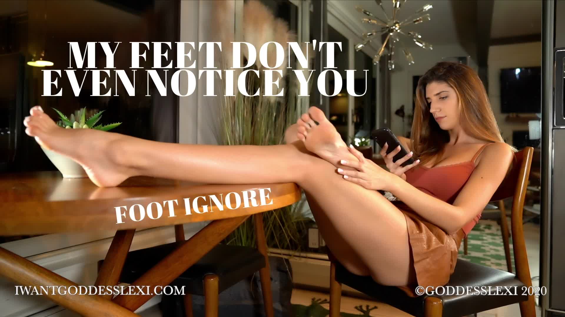 My Feet Don't Even Notice You