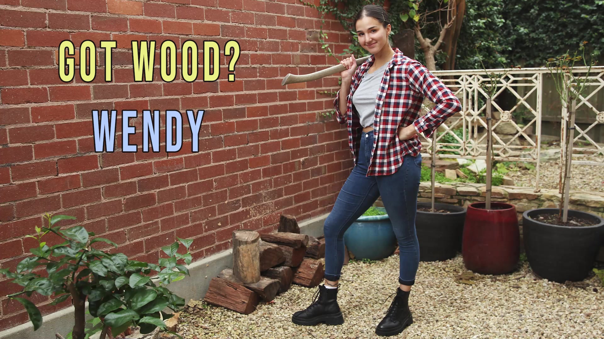 Wendy - Got Wood?
