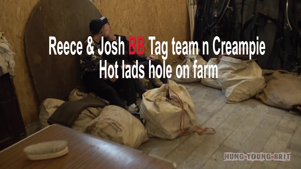 Reece & Josh BB Tag team n Creampie 🆕 Hot lads hole on farm🚜