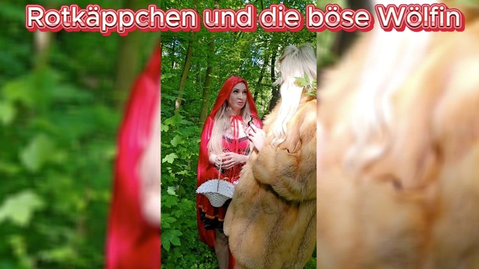 Little Red Riding Hood and the evil she-wolf!