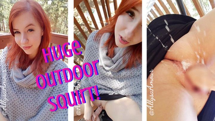 Huge, Creamy, Outdoor Squirt