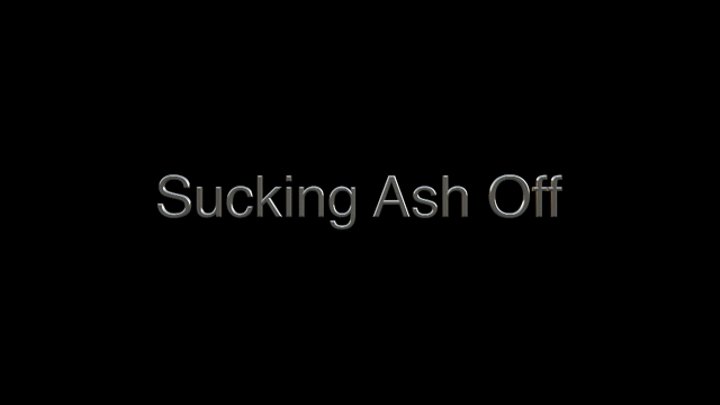 Sucking Ash Off