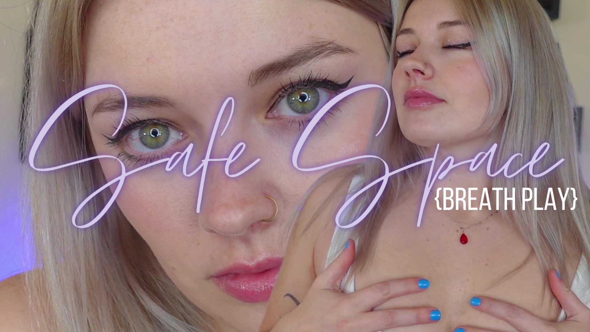 SAFE SPACE (Breath Play)