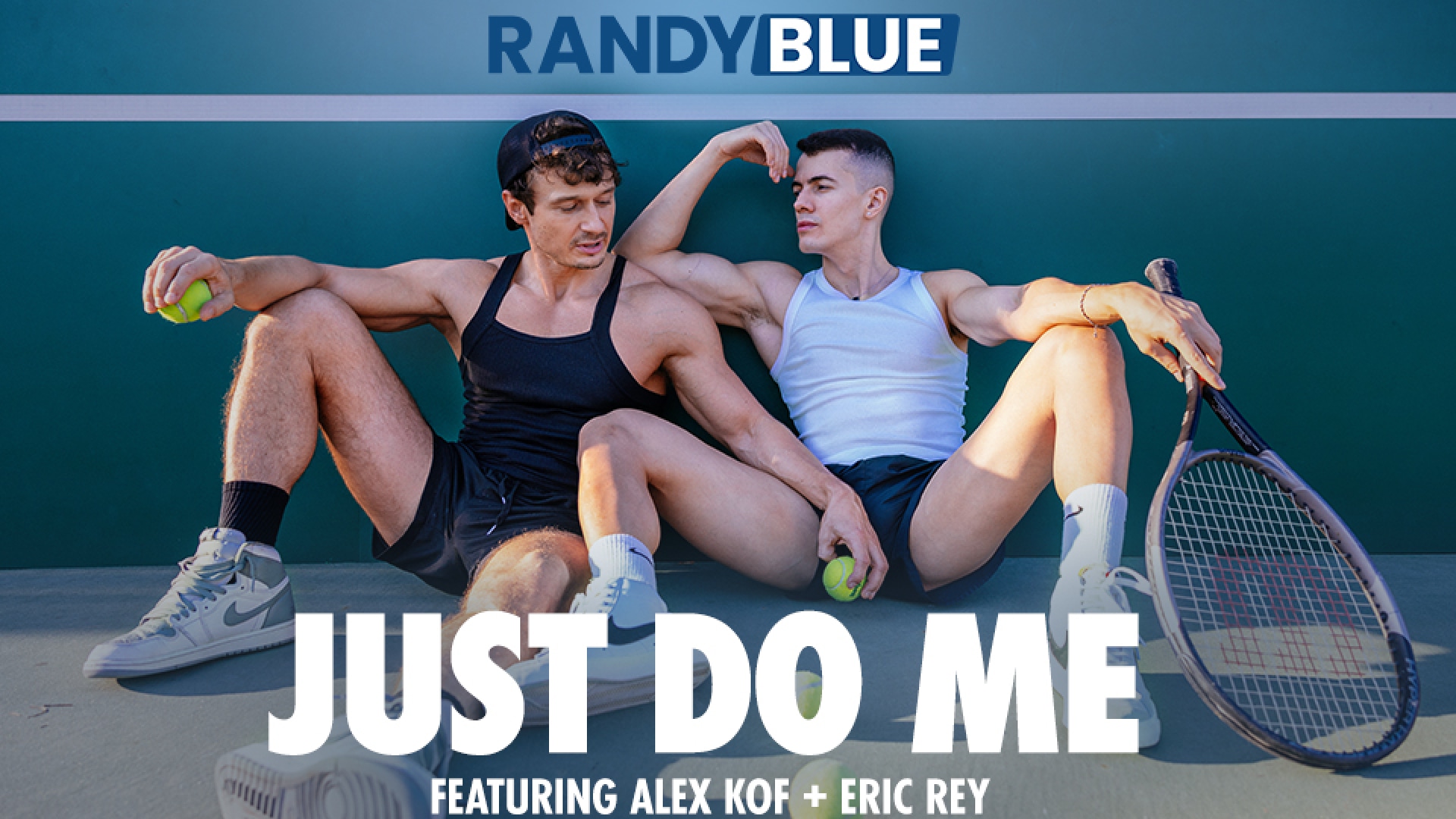 Just Do Me: Alex Kof & Eric Rey