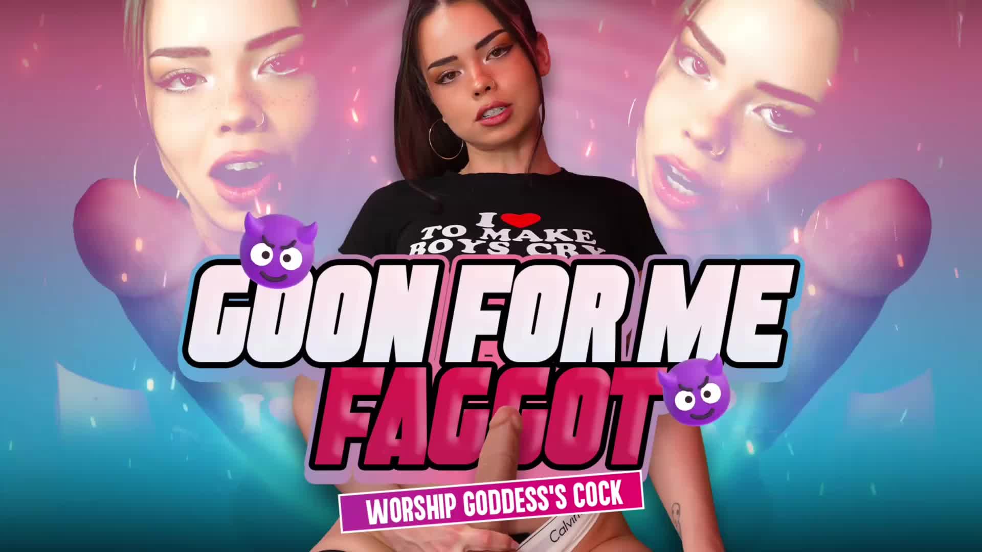 Goon For Me Faggot
