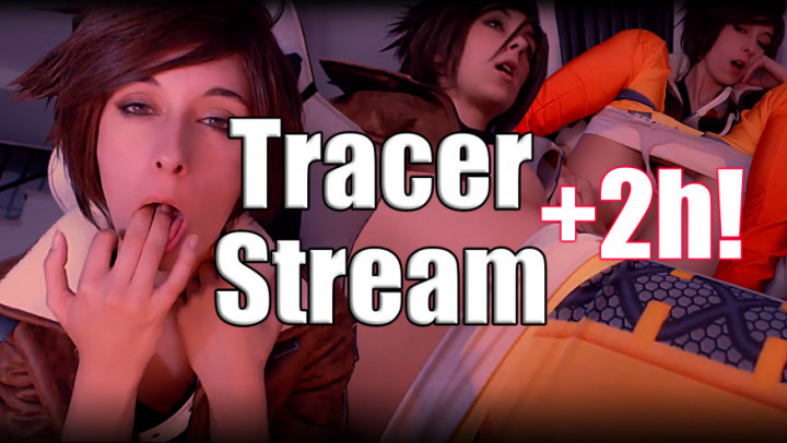 Tracer Stream 2019-02-22 w biggest dildo