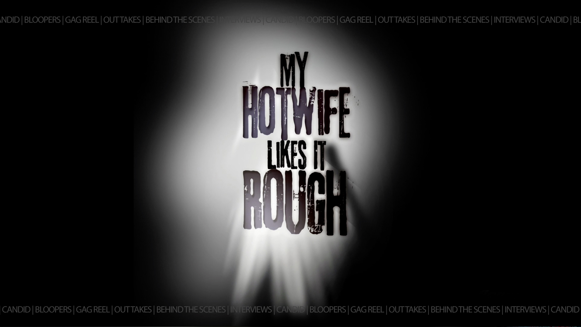 My Hotwife Likes It Rough - Interviews