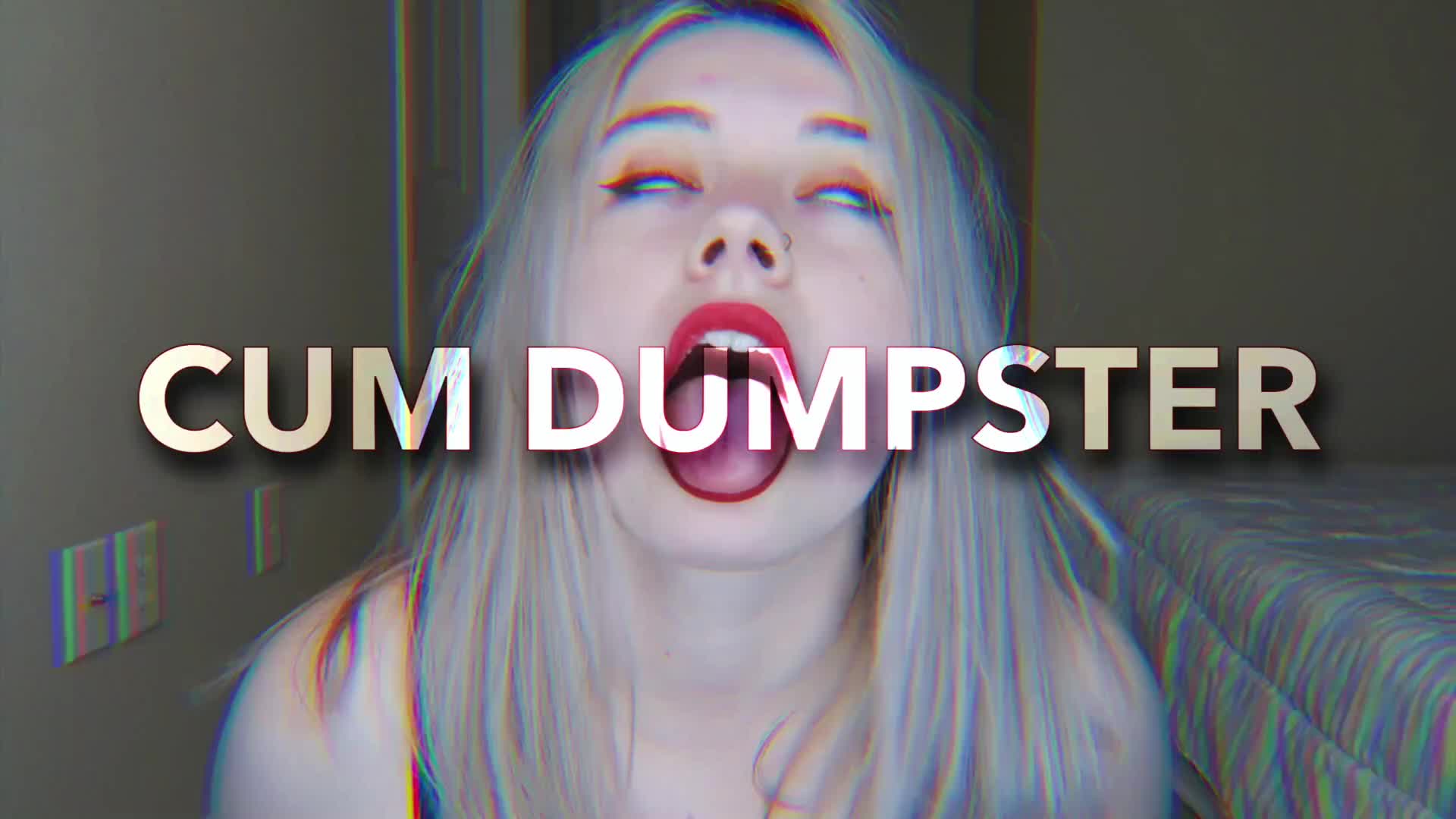 CUM DUMPSTER