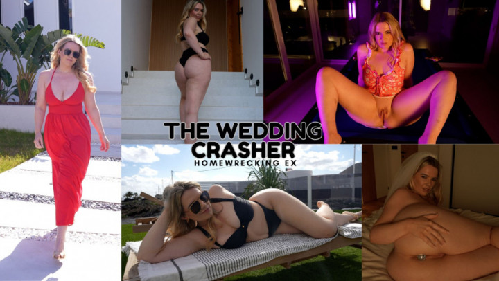 The Wedding Crasher - The Homewrecking Ex