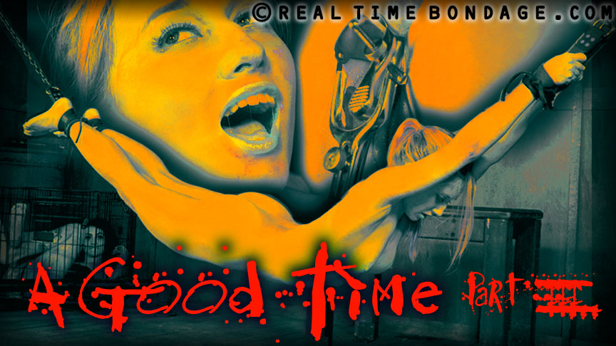 A Good Time Part 3