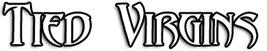 Tied Virgins