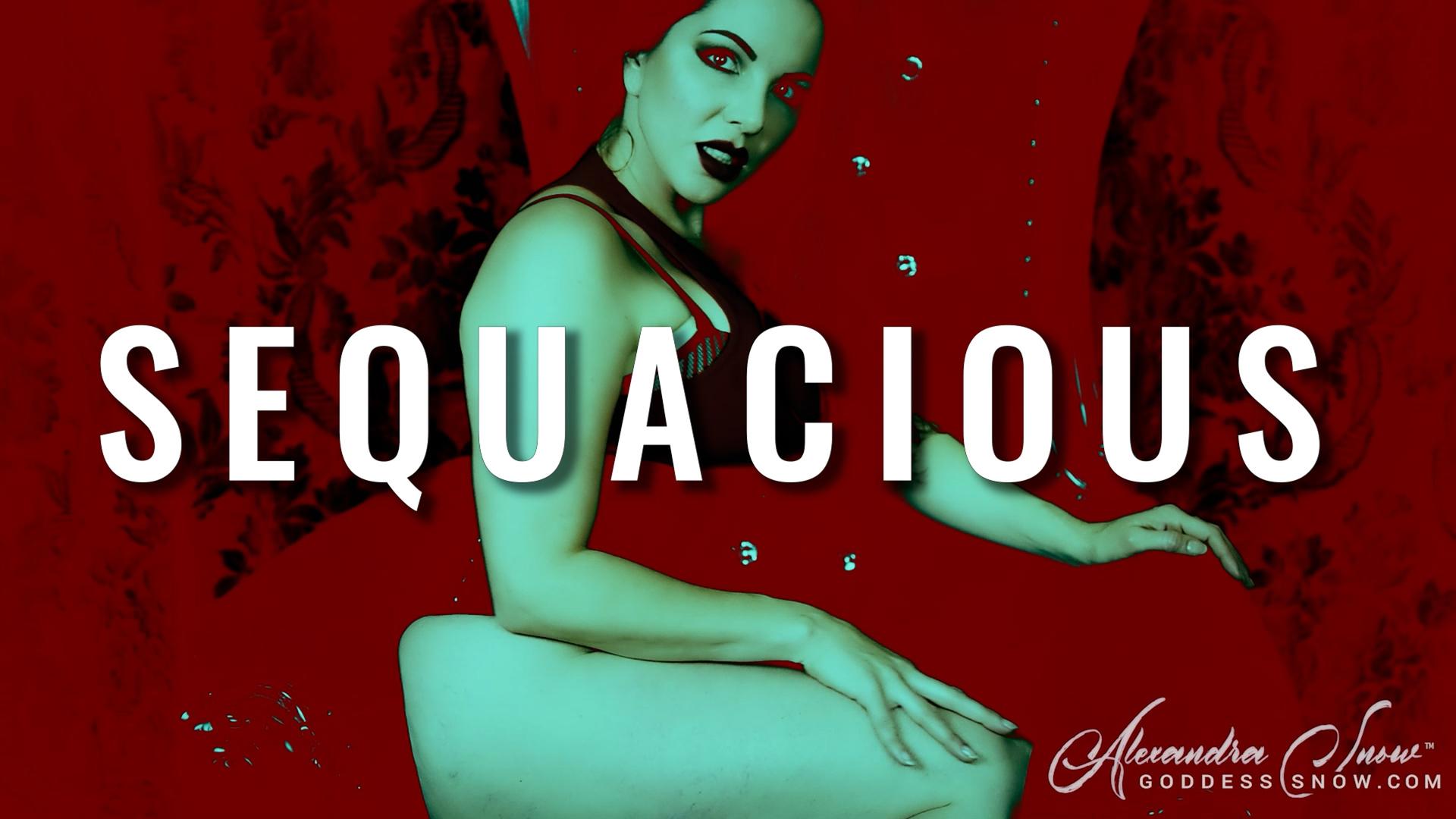Sequacious