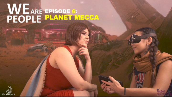 Ep.6 WE ARE PEOPLE. MECCA