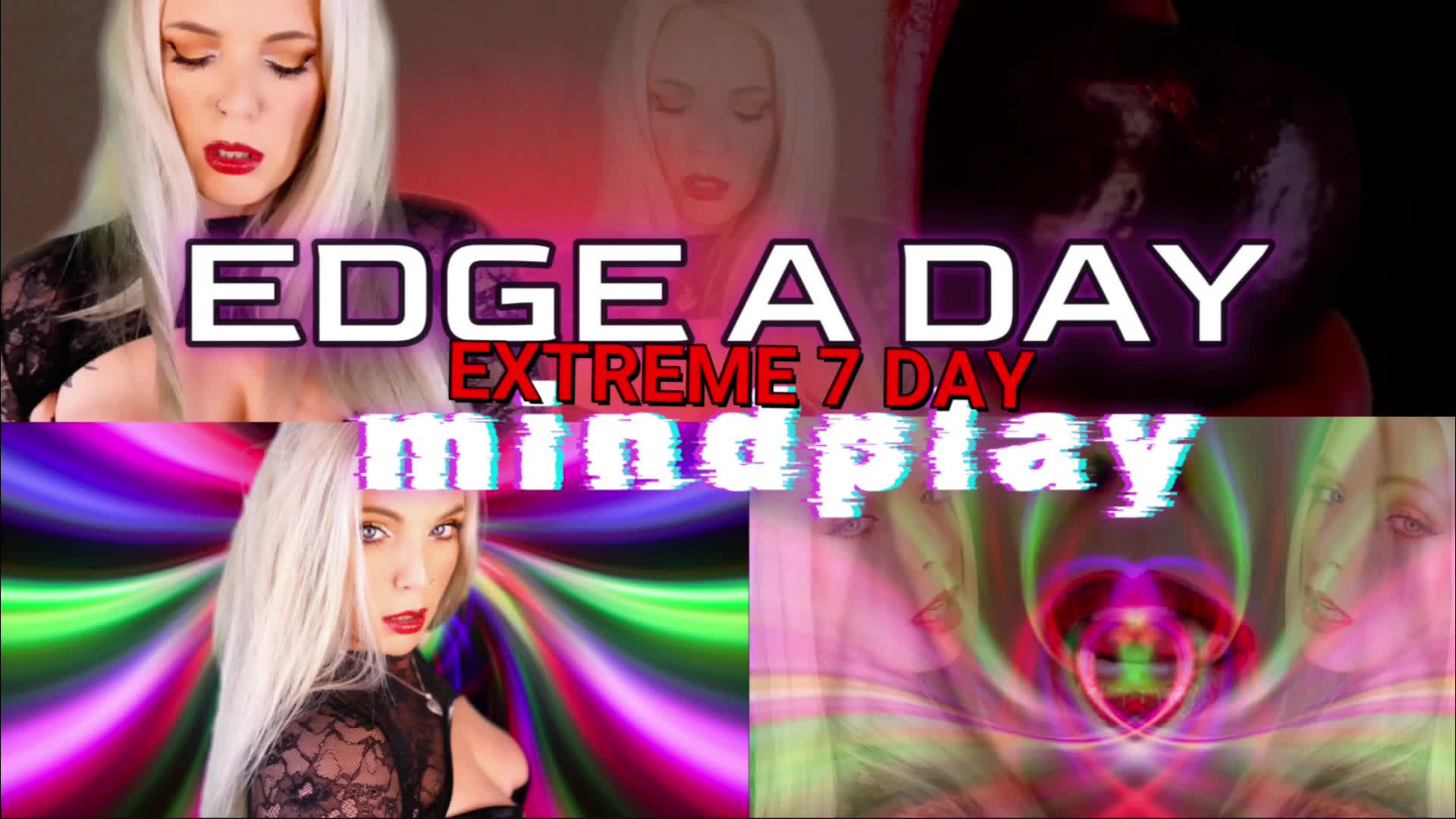 EDGE A DAY, MINDPLAY EXTREME 7 DAY EDGING MINDFUCK PROGRAM
