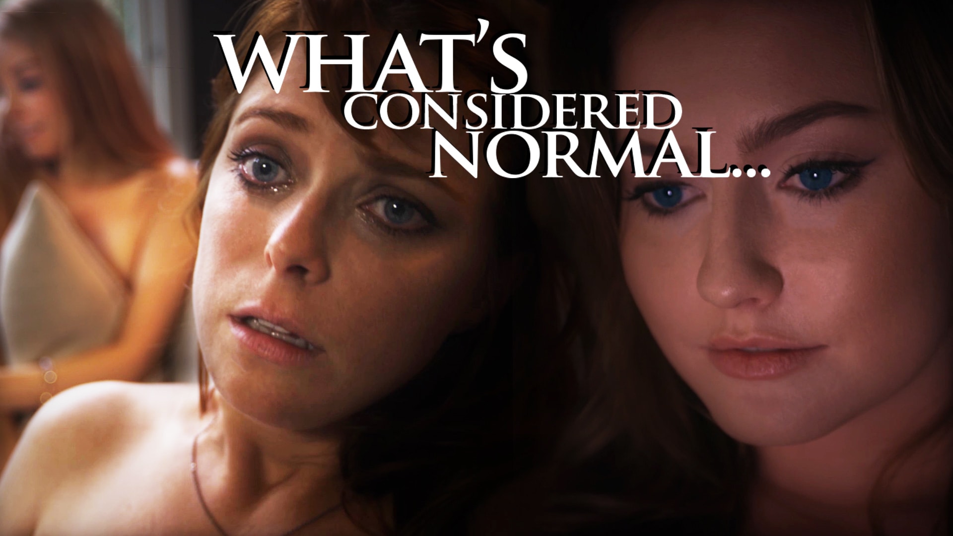 What's Considered Normal...