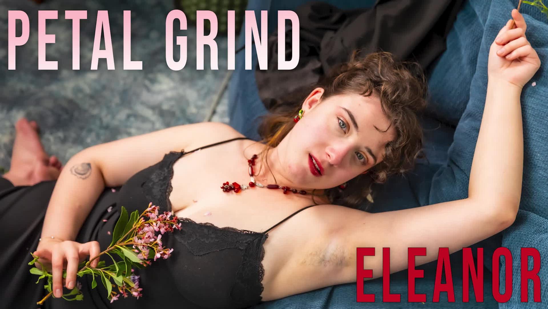 Eleanor - Petal Grind