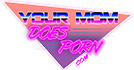 Your Mom Does Porn