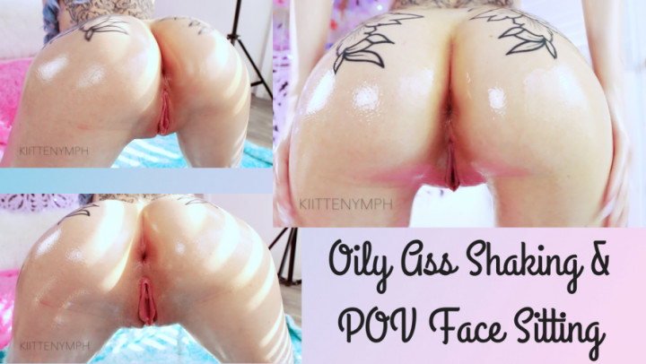 Oily Ass Shaking & POV Face Sitting