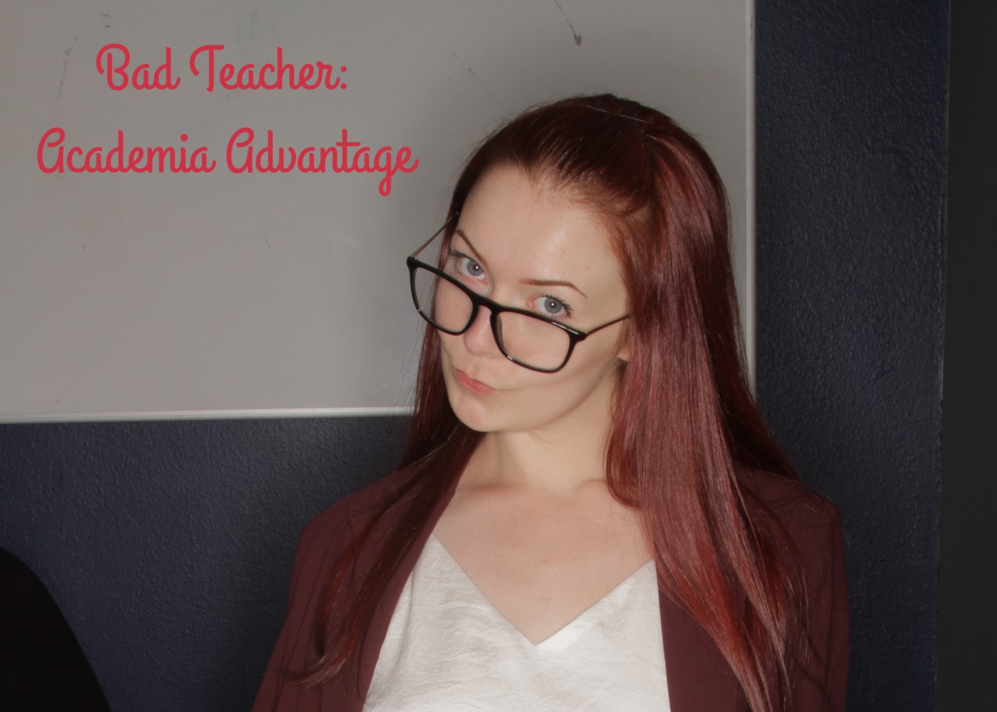 Bad Teacher Academia Advantage