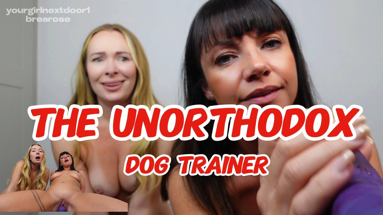 The Unorthodox Dog Trainer