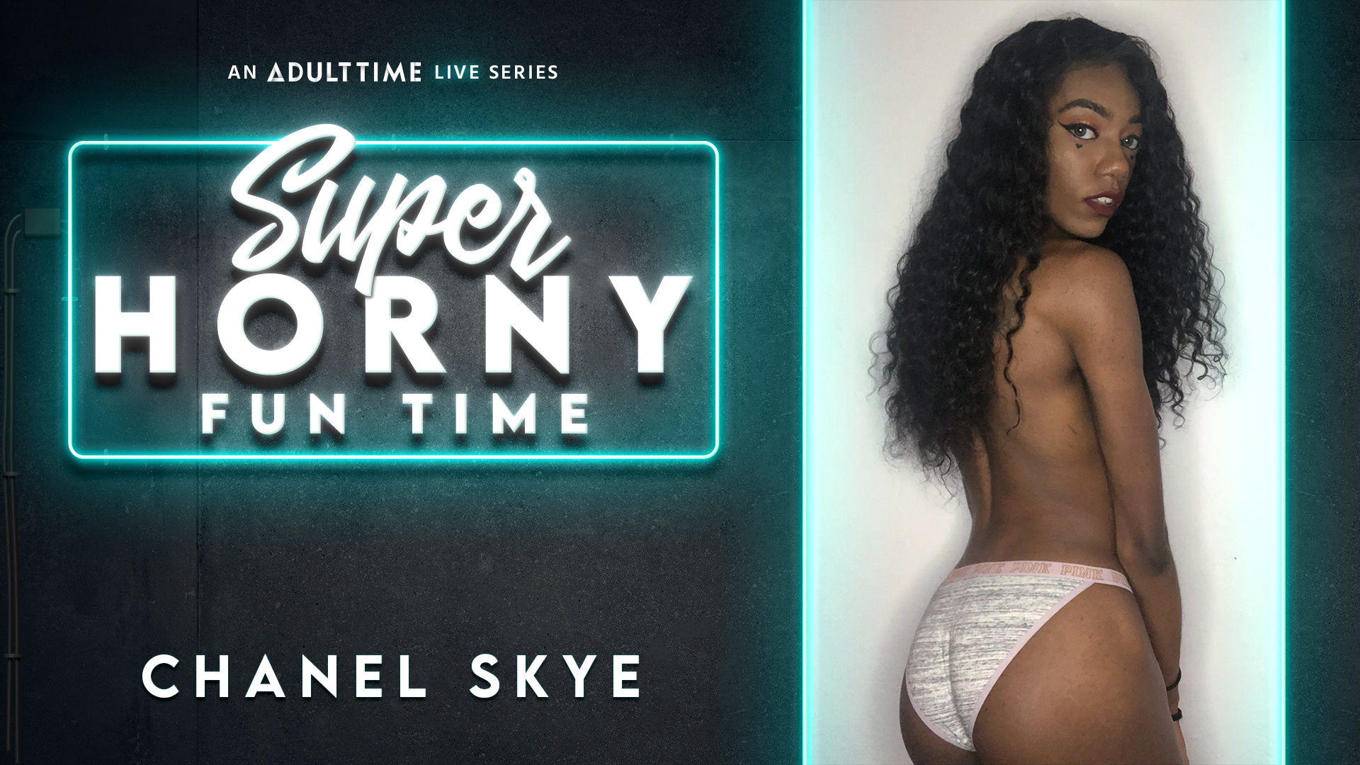 Chanel Skye - Super Horny Fun Time