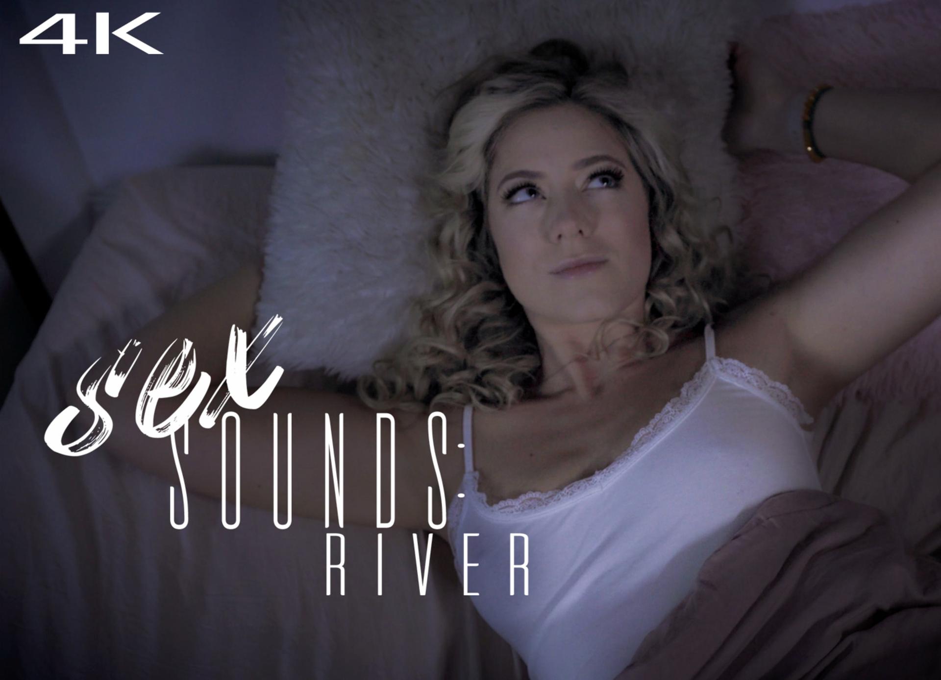 Sex Sounds: River