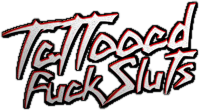 Tattooed Fuck Sluts