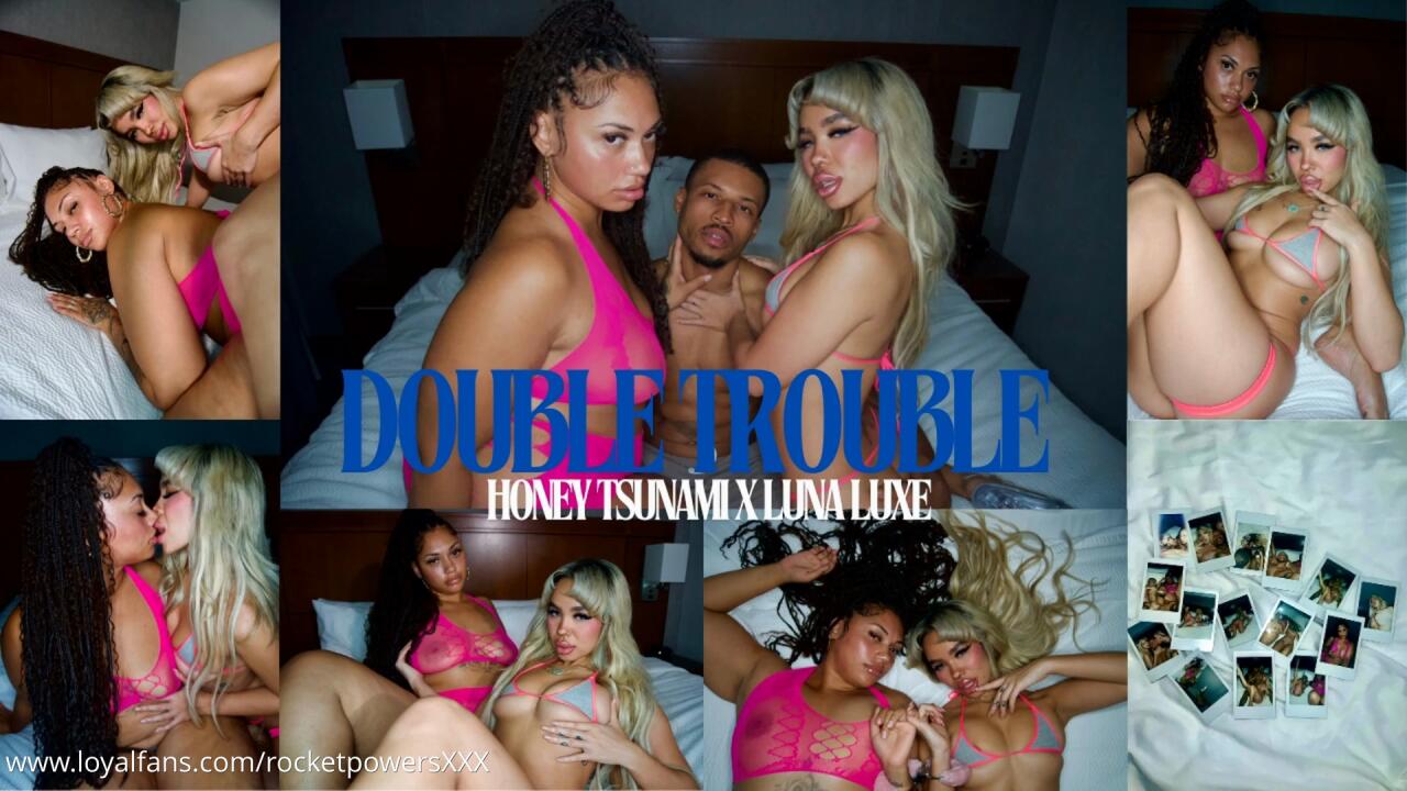 Double Trouble - Luna Luxe x Honey Tsunami