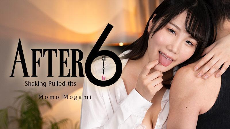 After 6 -Shaking Pulled-Tits- - Momo Mogami