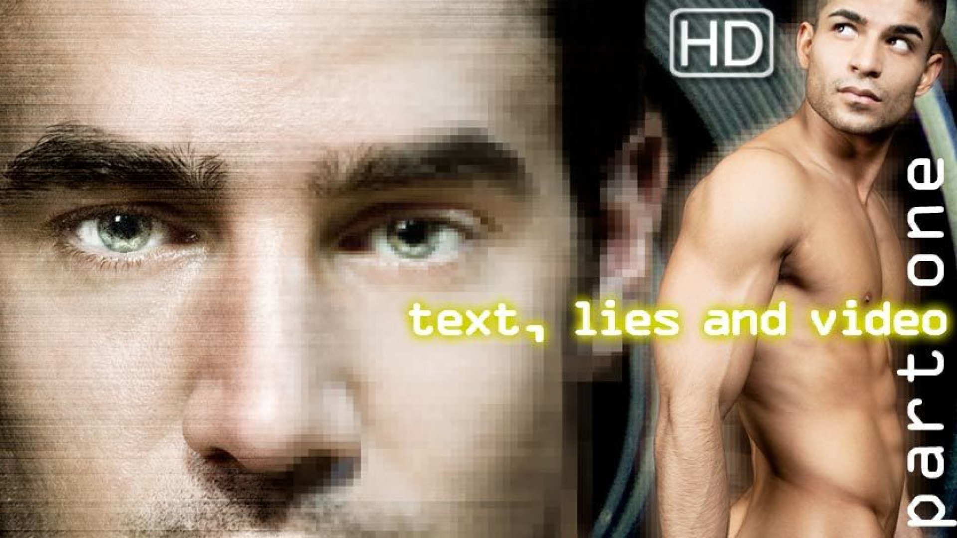 Text, Lies and Video pt. 1