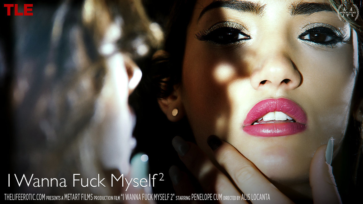 I Wanna Fuck Myself 2
