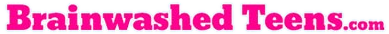 BrainWashedTeens
