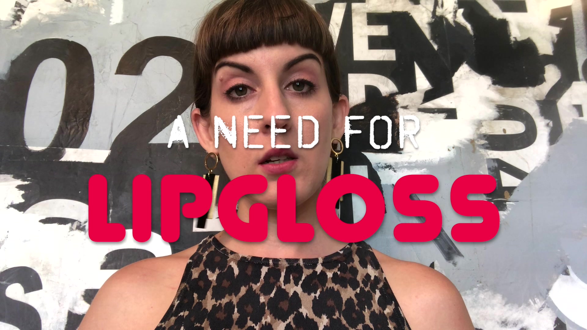 A Need For Lipgloss