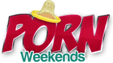 Porn Weekends