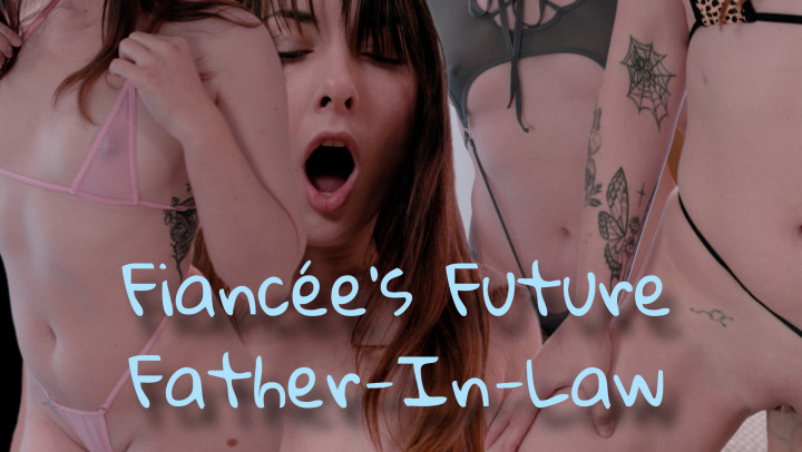 Fiancee's Future Daddy-In-Law