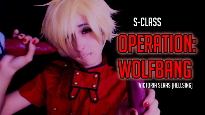 Victoria Seras] OPERATION: WolfBang