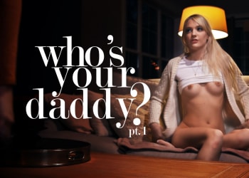 Who's Your Daddy? pt.1